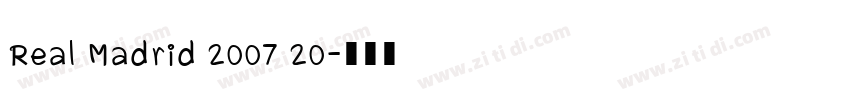 Real Madrid 2007 20字体转换